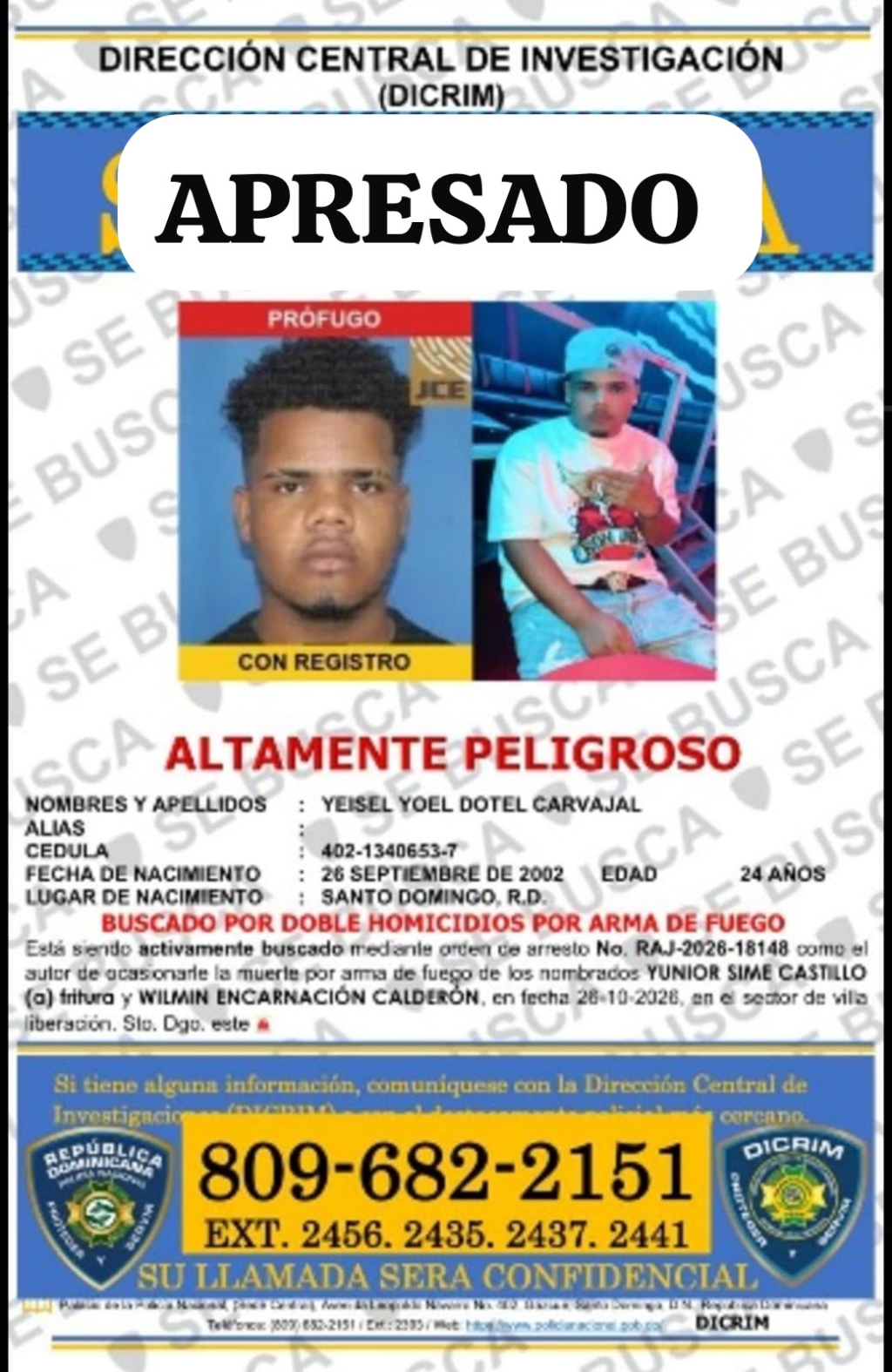 Aviso policial sobre Yeisel Yoel Dotel Carvajal con indicación de apresado